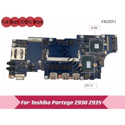 FAU2SY1 A3267A For Toshiba Portege Z930 Z935 Laptop PC Motherboard With SR0XL i5-3337U CPU SLJ8A DDR3 100% test ok