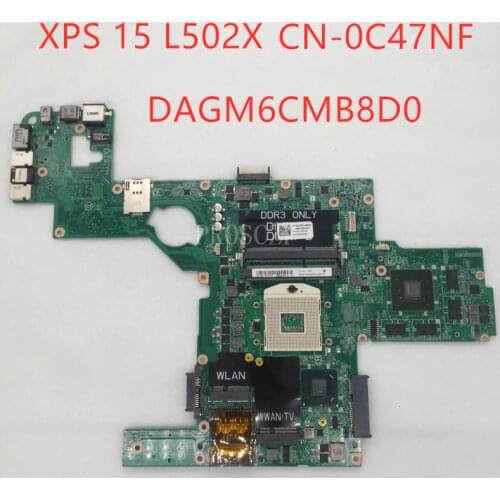 For Dell XPS 15 L502X CN-0C47NF 0C47NF 47NF laptop motherboard DAGM6CMB8D0 GT525M/GT540M 1GB HM67 DDR3 100% fuly tested