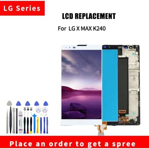 For LG X MAX K240 LCD Display Touch Screen Digitizer Assembly For LG X MAX K240 lcd Screen with Disassembly tools