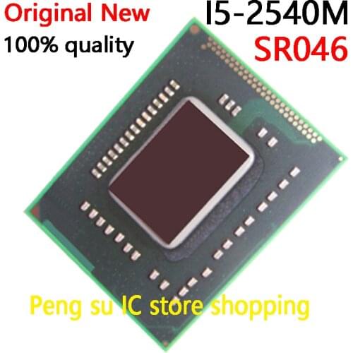 100% New I5-2540M SR046 I5 2540M BGA Chipset