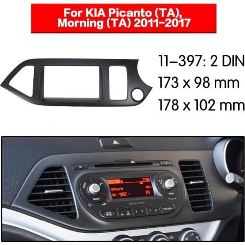 2 Din Fascia For KIA Picanto (TA) Morning (TA) 2011+ Radio DVD Stereo Panel Dash Mounting Installation Trim 11-397