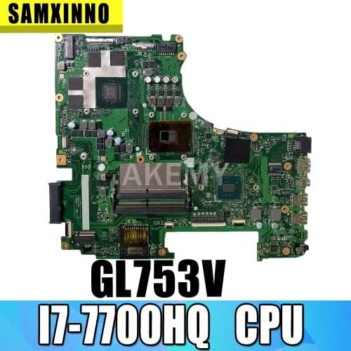 New GL753VE Mainboard For Asus GL753 GL753VD GL753VE FX73V laptop motherboard I7-7700HQ GTX 1050TI 4GB GPU