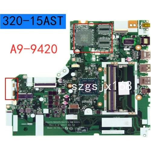 For Lenovo 320-15AST 320-17AST 330-15AST laptop motherboard DG425 DG525 DG725 NM-B321 AMD CPU A9-9420 DDR4 100% test work
