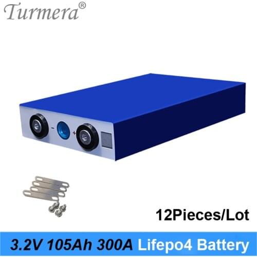 Turmera 105Ah 3.2V Lifepo4 Battery 300A Current for Electric Bike Battery 36V 48V 12V Solar Panel Use Size 130*36*200mm 12Piece
