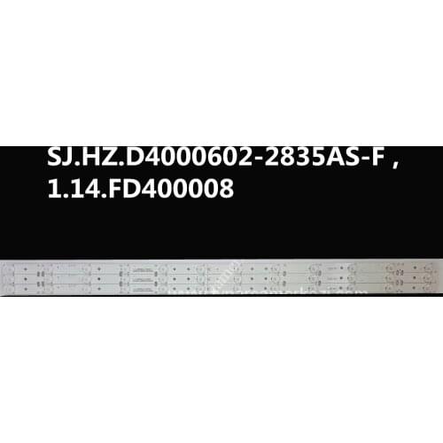LED Backlight strip for SJ.HZ.D4000602-2835AS-F 1.14.FD400008 , HYSL-D E479275 AWOX 40102 PANEL LED