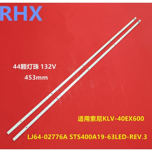 FOR SONY KLV-40EX600 Article lamp LJ64-02776A STS400A19-63LED-REV.3 1piece=44LED 453MM