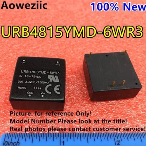Aoweziic URB4815YMD-6WR3 URB4815YMD-6W URB4815 New Original DIP Input: 18-75V Output: 15V 0.4A DC-DC 1.5KV Voltage Isolate