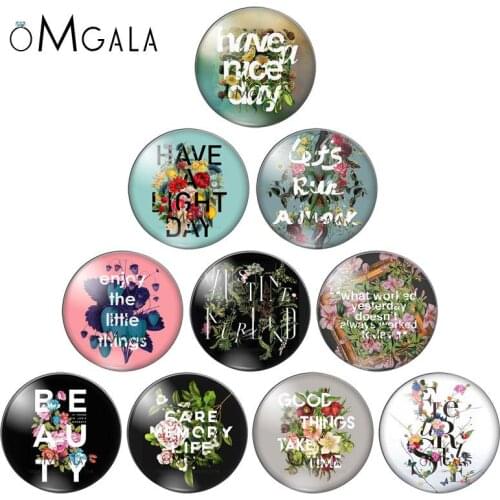 Beauty Colorful Flowers Praise Quotes 8mm/10mm/12mm/18mm/20mm/25mm Round photo glass cabochon demo flat back Making findings