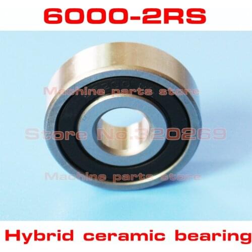 Radial 6000RS S6000 2RS 10*26*8 10x26x8Mm Stainless Steel Hybrid Ceramic Ball Bearing Si3N4 Bike Hub Part
