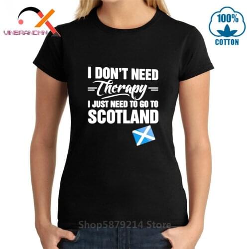 I Dont Need Therapy I Just Need To Go To Scotland T shirt men Flag tshirt Woman tops tee 100% cotton funny print O-neck Tees