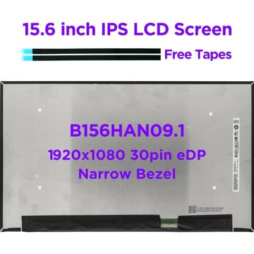 15.6" IPS Laptop LCD Screen B156HAN09.1 fit NV156FHM-N4T NV156FHM-N4H N156HCA-E5A E5B LED Matrix Panel FHD1920x1080 30pin eDP