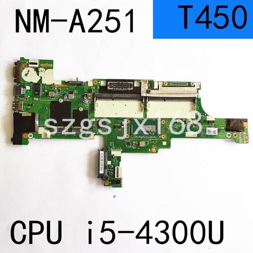 FOR Lenovo Thinkpad T450 i5-4300U Laptop UMA P/N:NM-A251 Motherboard 00HT552 00HT732 00HT553 00HT733