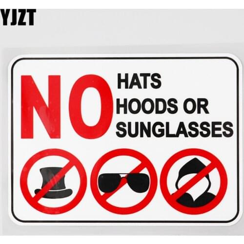 YJZT 12.8CM×9.4CM Caution NO HATS HOOD OR SUNGLASSES Decal PVC Car Sticker 12C-0581