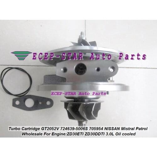Free Ship Oil Cool Turbo Cartridge CHRA GT2052V 724639-5006S 724639 705954 For NISSAN Safari Mistral Patrol Terrano ZD30DTi 3.0L