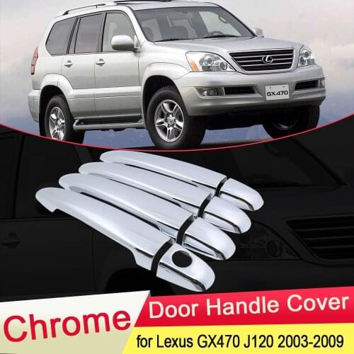 For Lexus GX470 J120 2003 2004 2005 2006 2007 2008 2009 Luxuriou Chrome Door Handle Cover Catch Trim Set Car Cap Accessories ABS
