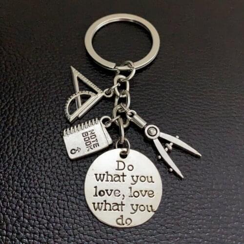 1pc Do What You Love Jewelry Teacher Key Chains Studant Keyring Ruler Pencil Compass Charms For Gift