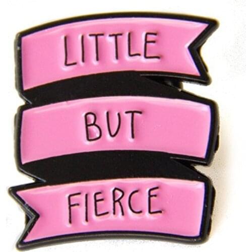 Pink "Little but fierce" banner enamel pin cute feminist badge Shakespeare positive quotes brooch
