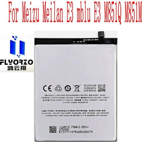 Brand new original 3360mAh BA851 Battery For Meizu Meilan E3 mblu E3 M851Q M851M Mobile Phone
