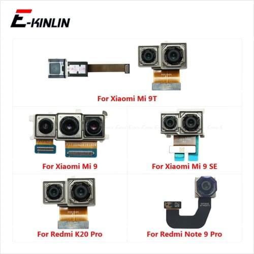 10pcs\lot Rear Back Main Front Facing Selfie Camera For Xiaomi Mi 9T 9 SE Redmi K20 Note 9 Pro Small Module Ribbon Flex Cable