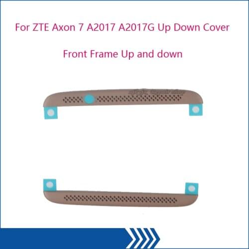NEW Original For ZTE Axon 7 A2017 A2017G A2017U Up Down Cover Front Frame Up and down speaker network Front Frame Flex
