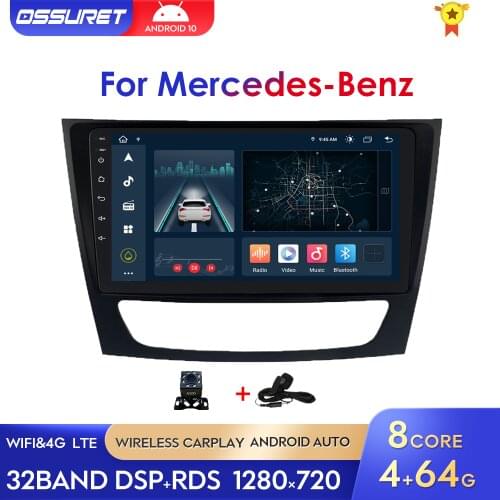 Android 10 2din car gps player For Mercedes Benz E-class W211 E200 E220 E300 E350 E240 E270 E280 CLS CLASS W219 Camin DTV