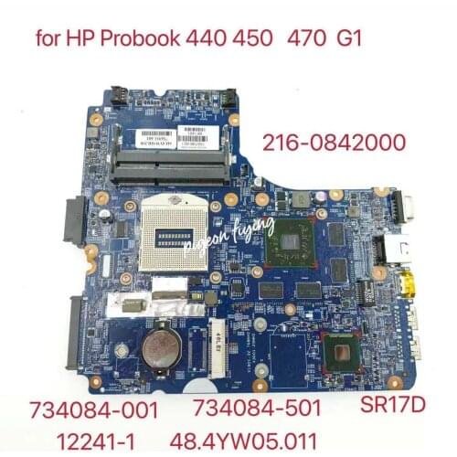 734084-001 734084-501 734084-601 for HP Probook 450 470 440 G1 Laptop Motherboard 48.4YW05.011-12241-1 HD8750 SR17D Test Ok