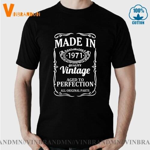 Funny Birthday Gift Thanksgiving Short Sleeve Cotton Clothing Vintage 1971 men T Shirt Made in 1971 Aged to Perfection Tshirt