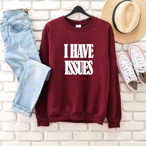 I have issues women fashion cotton casual funny slogan grunge tumblr sweatshirt young hipster street pullovers style tops M565