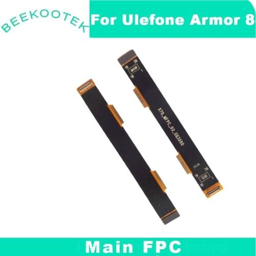 New Original For Ulefone Armor 8 Main Ribbon Flex Cable FPC Accessories Repair Main Board