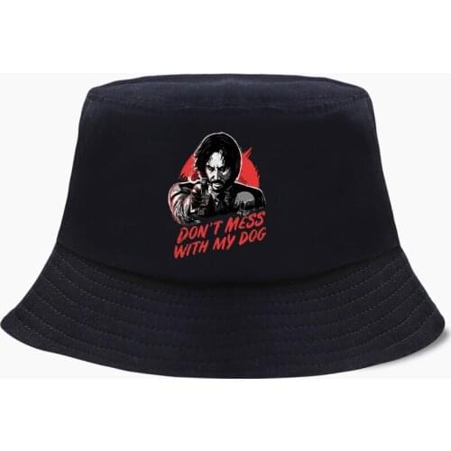 John Wick Moive Bucket Hat Panama Men Cap Don't Mess With My Dog Women Bob Fishing Hats Cotton Outdoor Sunscreen Fisherman Caps