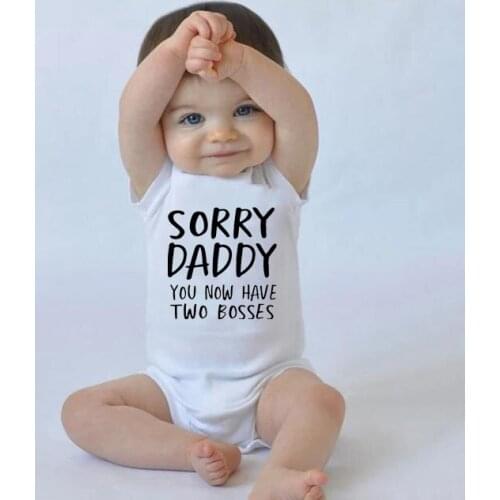 Sorry Daddy You Know Have Two Bosses Print Newborn Baby Boy Cotton Romper Infant Funny Bebe Girl Short Sleeve Jumpsuit 0-24M