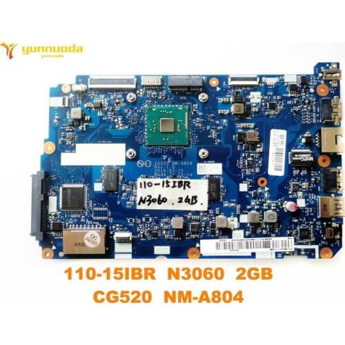 Original for Lenovo 110-15IBR laptop motherboard 110-15IBR N3060 2GB CG520 NM-A804 tested good free shipping