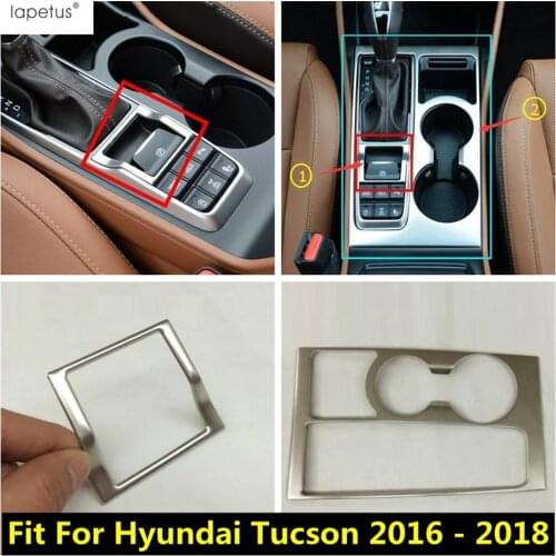 Stainless Steel Accessories For Hyundai Tucson 2016 2017 2018 Water Cup Holder Panel Hand Brake Decor Cover Kit Trim Interior