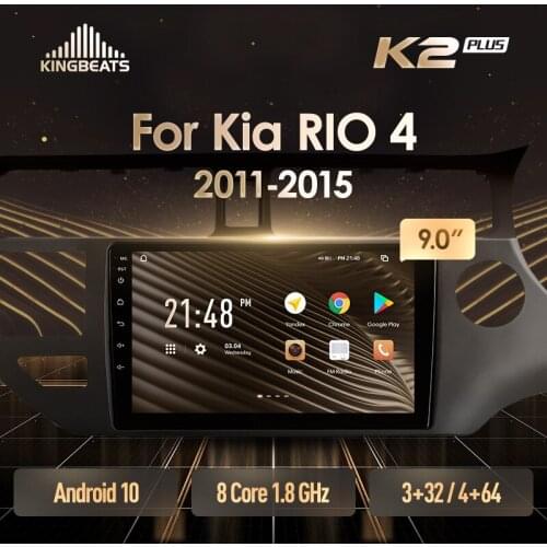 KingBeats Android 10 Octa-Core head unit HU 4G in Dash Car Radio Multimedia Video Player Navigation GPS For Kia RIO 4 K3 2011 - 2015 Right hand driver no dvd 2 din Double Din Android Car Stereo 2din DDR4