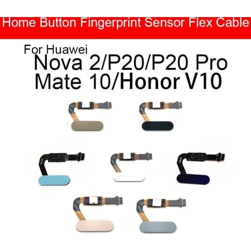 Home Button Flex Ribbon Cable For Huawei Mate Nova 2s 10 Mate10 V10 20 P20 ALP-L09 ALP-L29 Return Buttom Replacement Repair