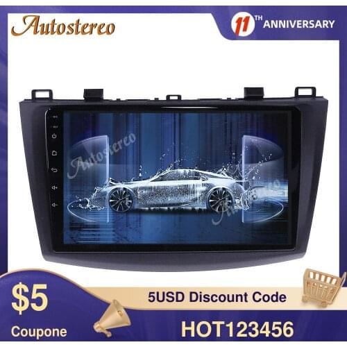 Android 9.0 4G+64G Car Multimedia Radio Audio Player For Mazda 3 2 2009+ Car Radio Recorder GPS Navigation CD DVD Plauer Carplay