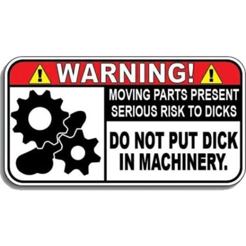 Warning Personality Car Sticker Do Not Put Dick In Machinery Decal Accessories for Mazda Subaru Golf 4 Mini Cooper Kia 11cm*6cm