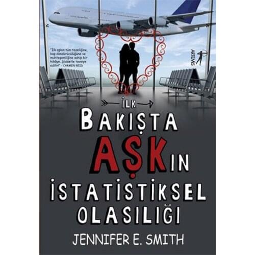 At first Glance Aşk'ın Statistical Probability Of Jennifer E. Smith Artemis Broadcasts Novel Sequence
