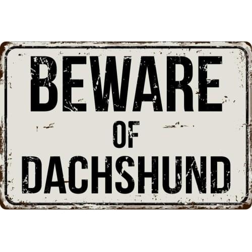 Tin Signs for Beware of Dachshund Vintage Retro Metal Sign Indoor Outdoor Holiday Vintage Style Metal Poster Plaques for Funny