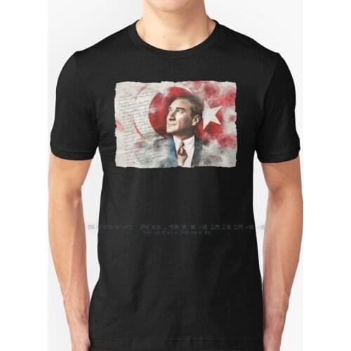 Ataturk Turkish Flag T Shirt 100% Pure Cotton Atatürk Ataturk Turk Türk Mustafa Kemal Mustapha Kamal Gazi Ghazi Leader Turkey