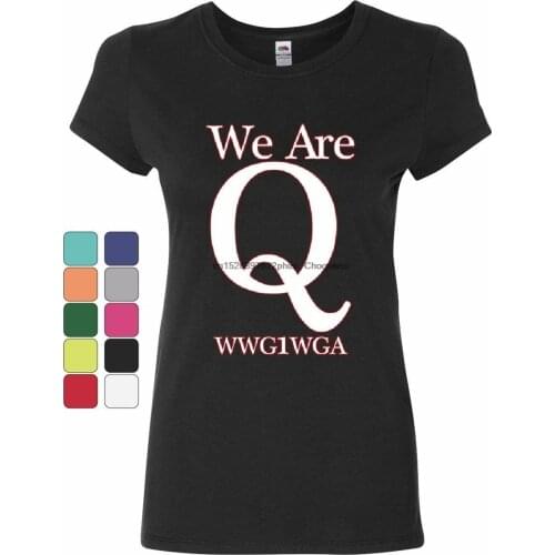 We Are Q WWG1WGA Womens T-Shirt Where We Go One We Go All QANON Trump Shirt