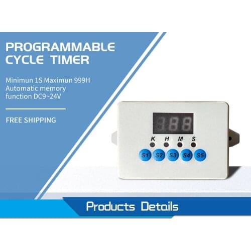 2020 NEW Cycling timer,Adjustable timer, Minimun 1S, Maximun 999H,Automatic memory function DC9~24V,free shipping