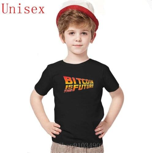 Children Tee Shirt Normal T Shirt Bitcoin is the Future Cotton Fashionable kids Short Sleeves O Neck boy clothes girls clothes