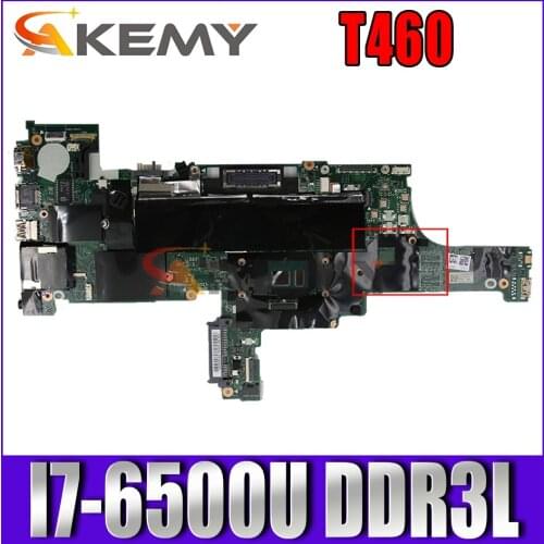 NM-A581 mainboard for Lenovo ThinkPad T460 laptop motherboard 01AW344 BT462 NM-A581 with I7-6500U DDR3L 100% test work