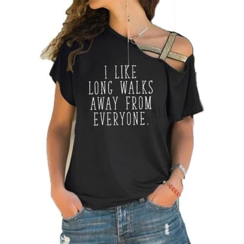 I like long walks away from everyone t shirt slogan women fashion grunge tumblr aesthetic tees Irregular Skew Cross Bandage top