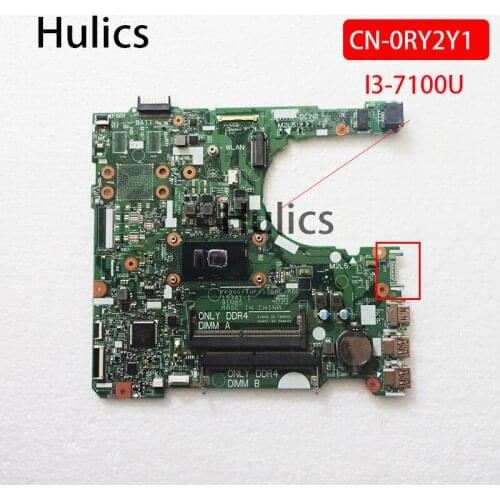 Hulics Original FOR DELL 15 3567 Laptop Motherboard 0RY2Y1 CN-0RY2Y1 RY2Y1 15341-1 91N85 DDR4 With SR2ZW I3-7100U CPU