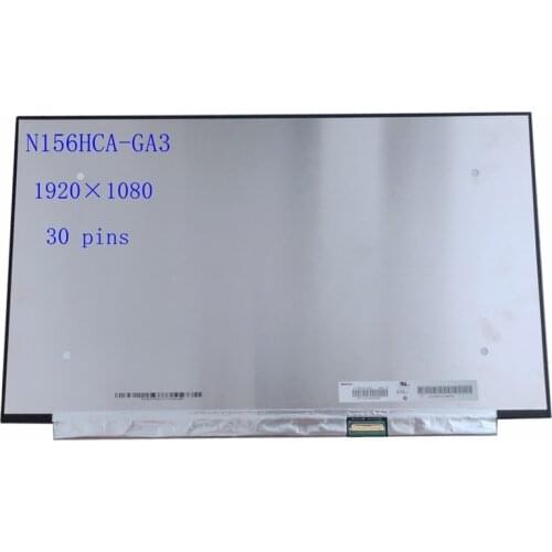N156HCA-GA3 Rev C1 15.6" Laptop IPS LED LCD Display Screen Matrix EDP 30 Pins FHD 1920*1080 72% NTSC