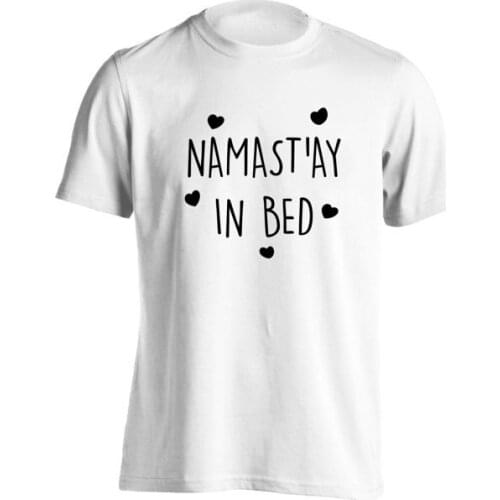 Namast'ay in bed Tshirt funny heart workout lazy sleepy tired nap snooze dream tired yawn weekend morning hipster-D457