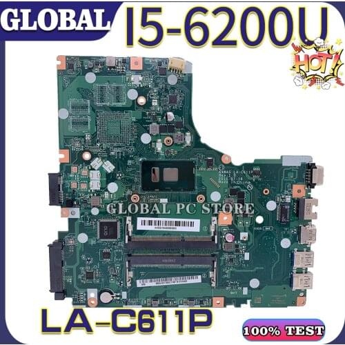 KEFU for ACER laptop motherboard ACER Aspire e5-474g e5-474 A4WAS LA-C611P motherboard mainboard test OK I5-6200U