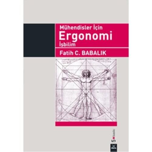 Engineers For Ergonomics İşbilim. Conqueror C. Paternity. Dora Yayıncılık